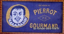 Publicit Pierrot Gourmand